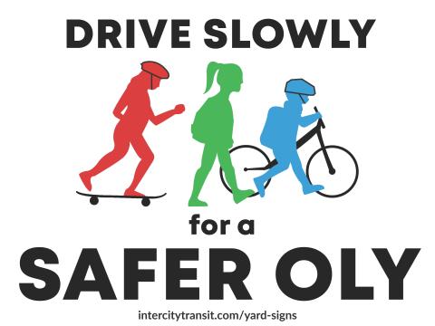Drive Slowly for a Safer Oly